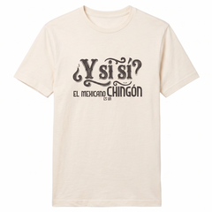 ¿Y SI SÍ? PLAYERA